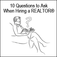 10 Questions to Ask When Hiring a Realtor in Toronto, Etobicoke, Mississauga and Oakville